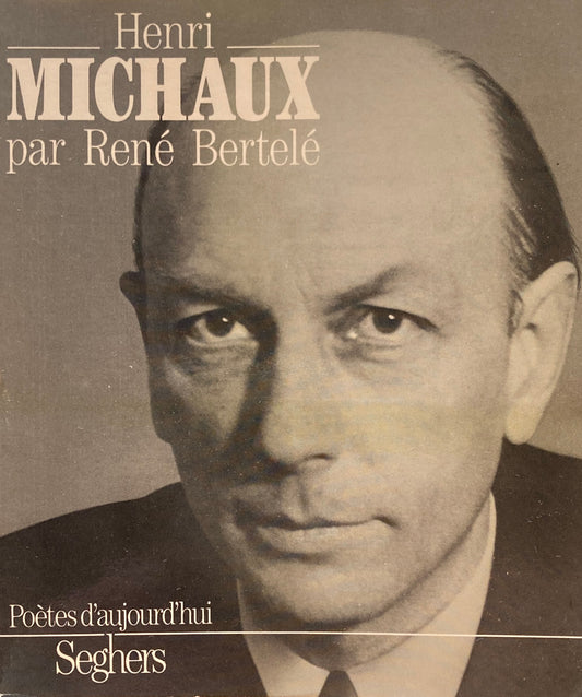 Henri Michaux　Rene Bertele　アンリ・ミショー　