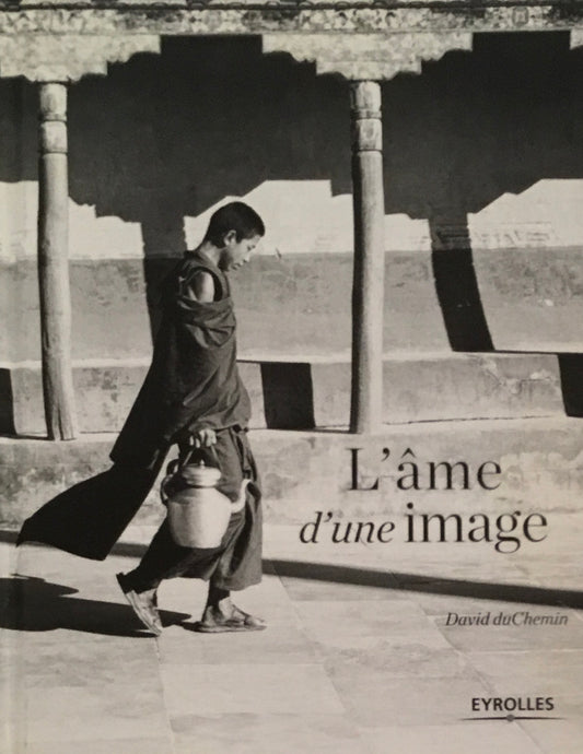 L'ame d'une image　Dovid duChemin