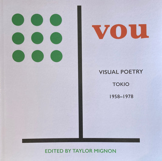 VOU　visual poetry tokio 1958-1978