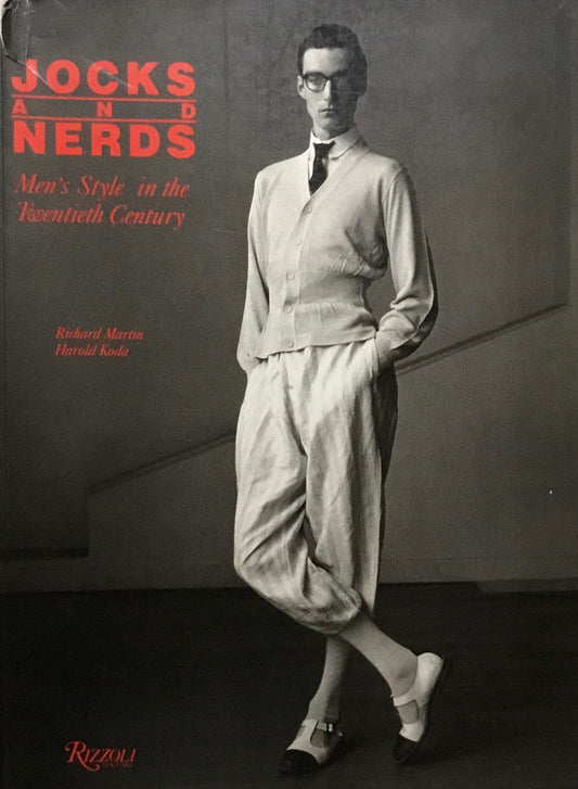 Jocks and Nerds Men's Style in the Twentieth Century