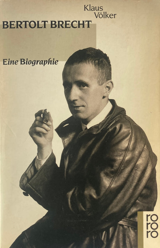 Bertolt Brecht　Eine Biographie　Klaus Völker