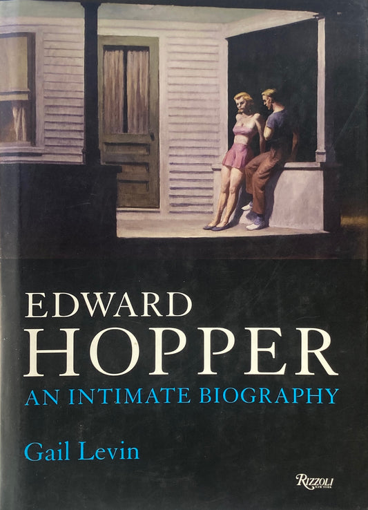 Edward Hopper:　n Intimate Biography　Gail Levin　エドワード・ホッパー　