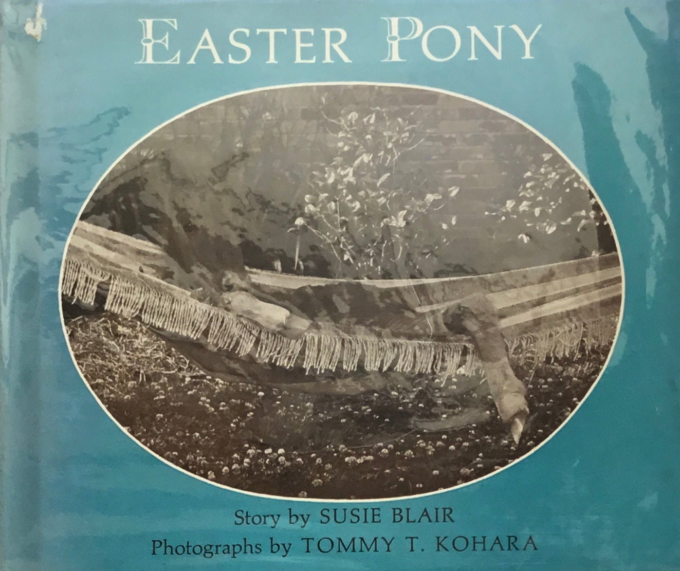 Easter Pony　Susie Blair　Tommy T. Kohara