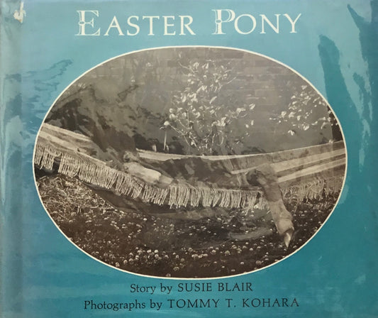 Easter Pony　Susie Blair　Tommy T. Kohara