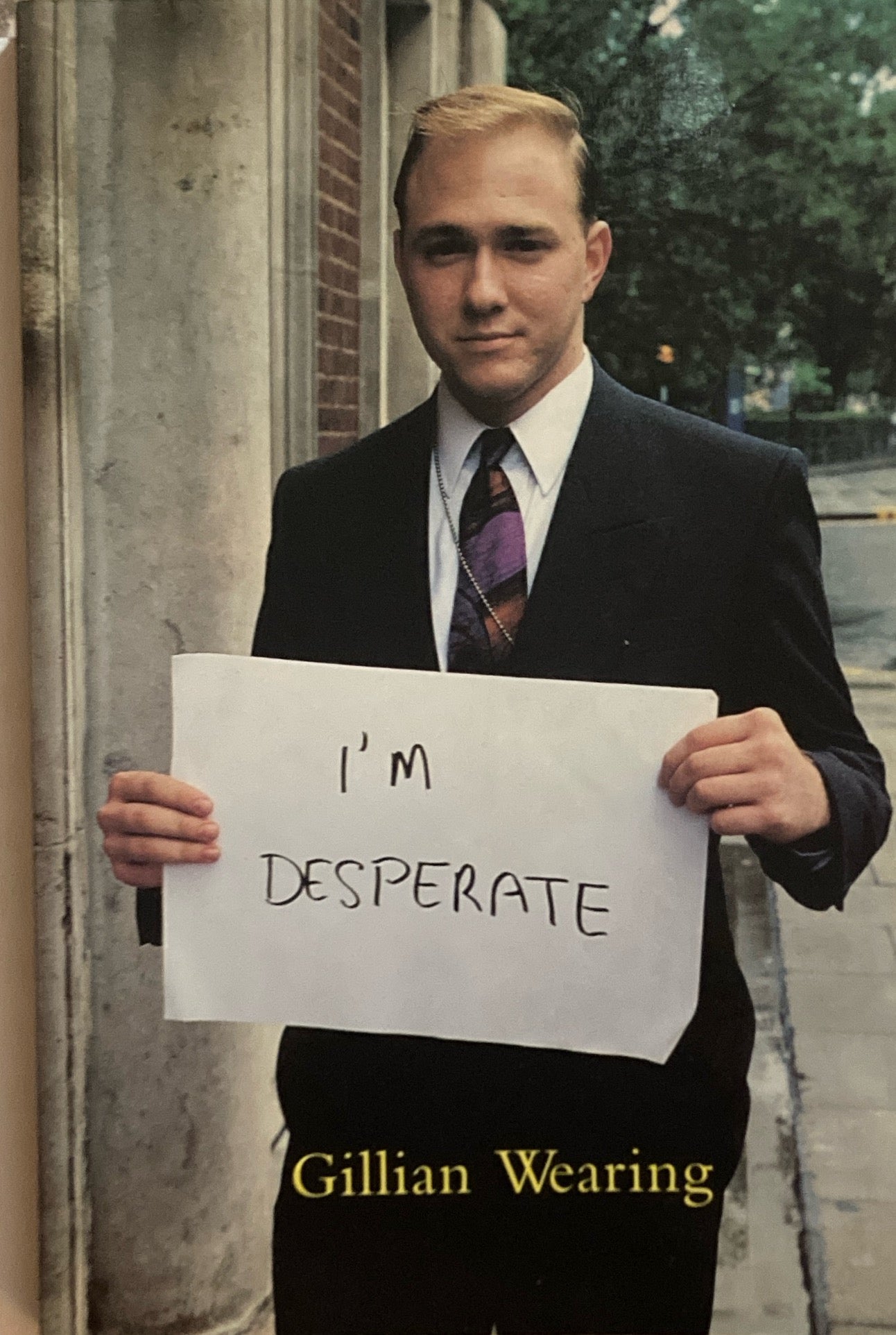 Gillian Wearing Signs That Say What You Want them to say and not Signs That Say What Someone else wants you to say 1992-1993