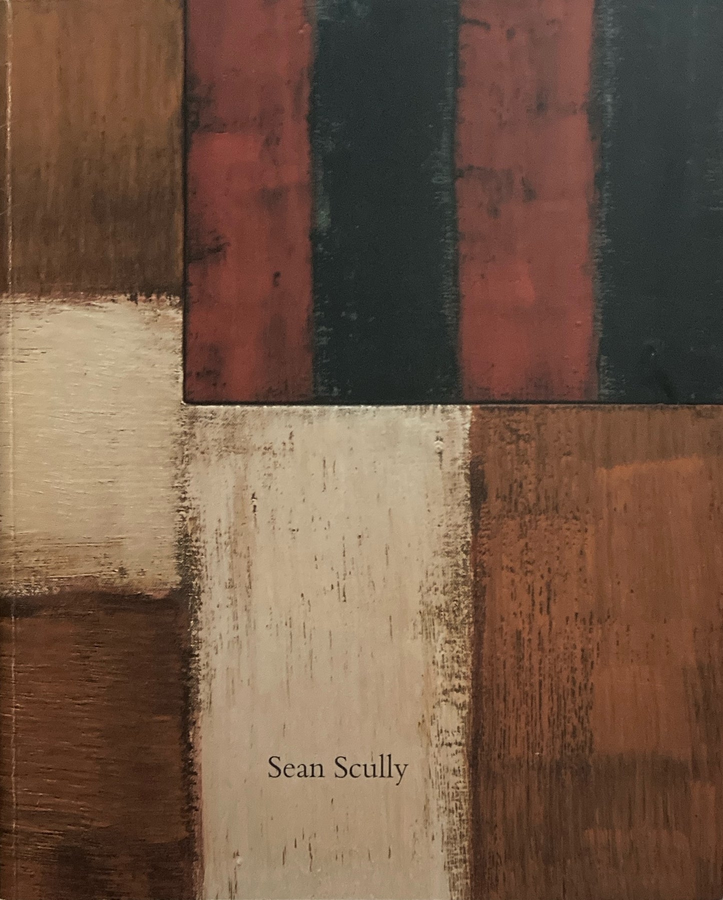 Sean Scully　Paintings & Works on Paper 1982-88　シーン・スキャリー