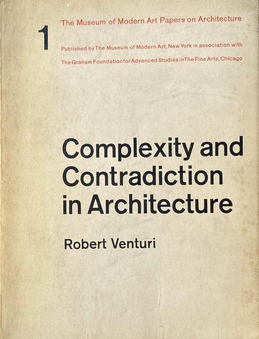 Complexity and Contradiction in Architecture　Robert Venturi　ロバート・ヴェンチューリ　