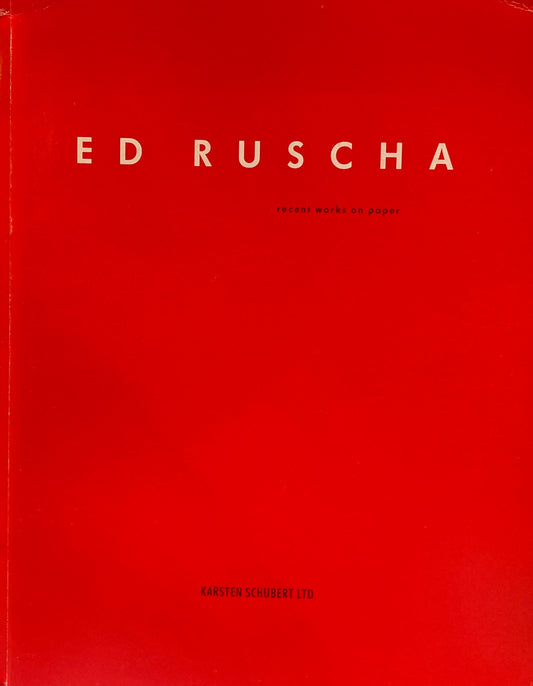 Ed Ruscha　Recent Works On Paper　エド・ルシェ
