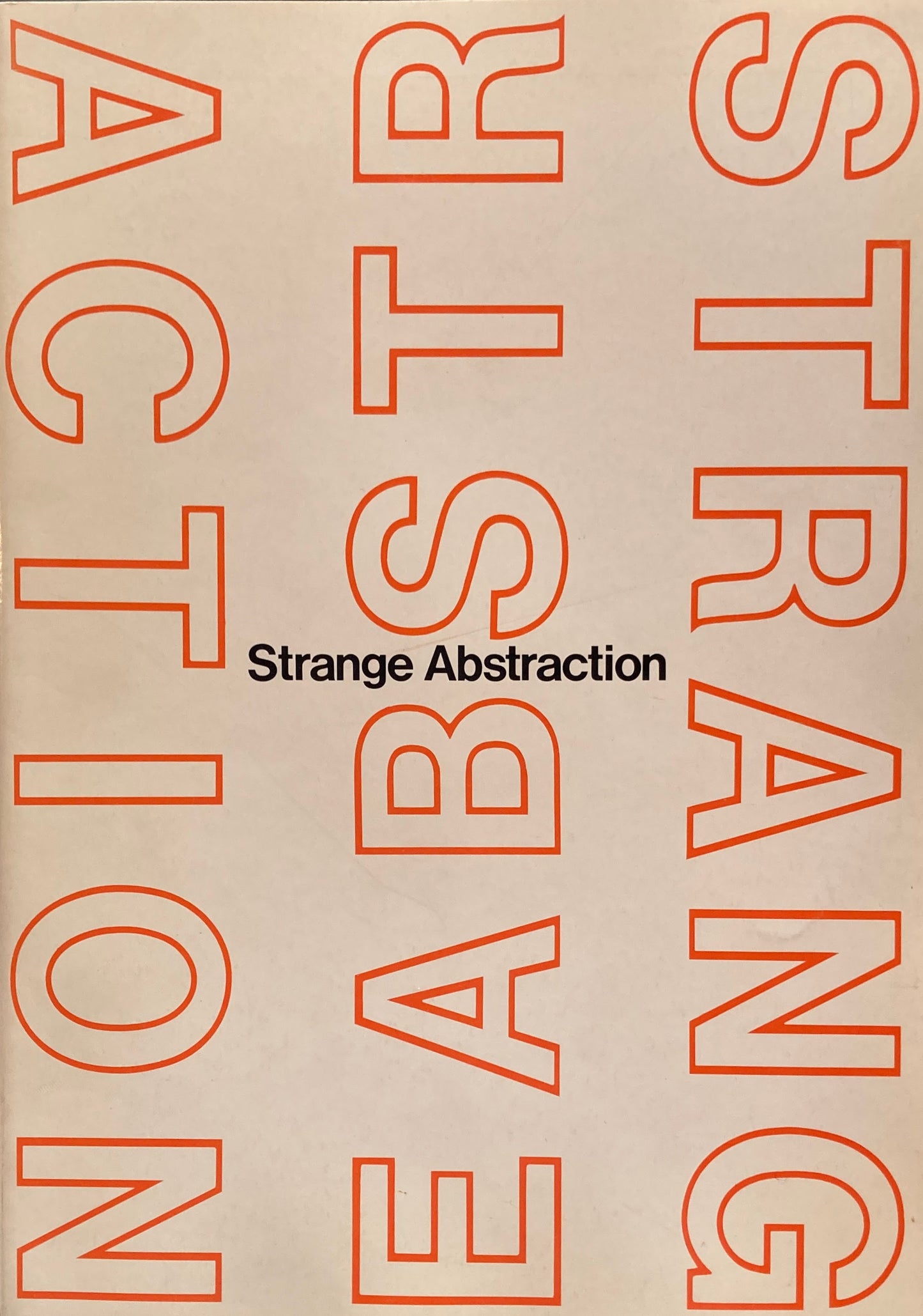 Strange Abstraction　現代アメリカの先鋭たち　東高現代美術館