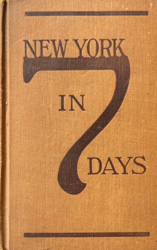 New York in Seven Days　Helena Smith Dayton　Louise Bascom Barratt