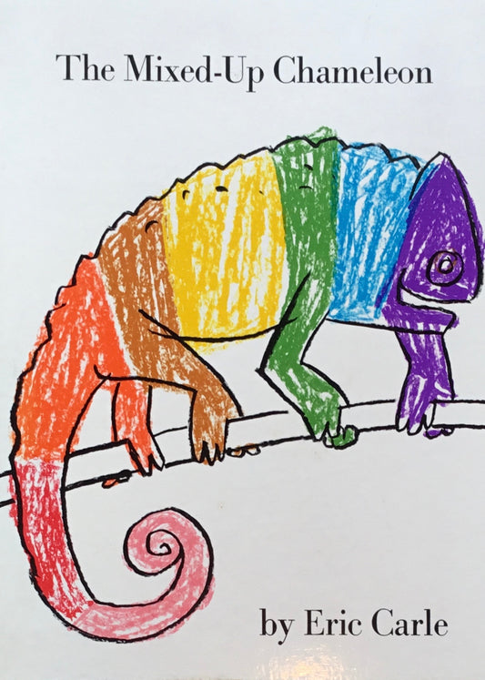 The Mixed-Up Chameleon Eric Carle　エリック・カール