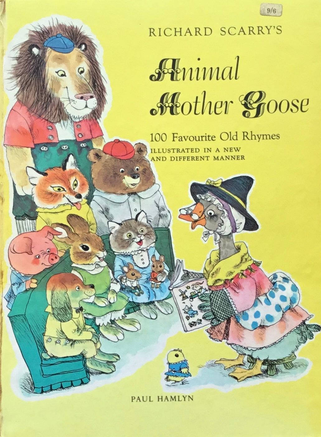 Animal Mother Goose 100 Favourite Old Rhymes Richard Scarry's