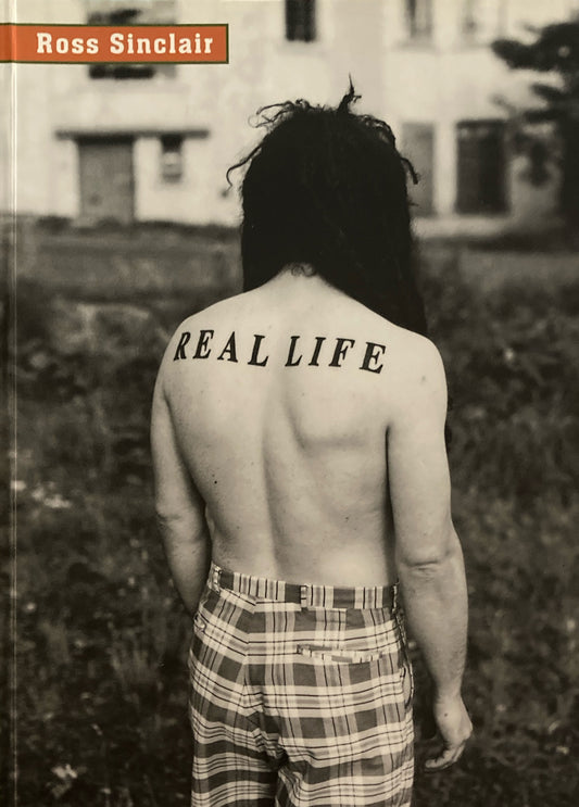 Real Life　Ross Sinclair　ロス・シンクレア