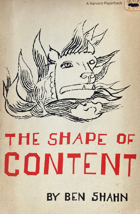 THE SHAPE OF CONTENT Ben Shahn ベン・シャーン