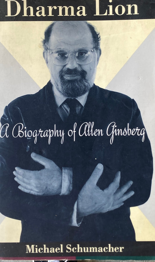 Dharma Lion　A Critical Biography of Allen Ginsberg　Michael Schumacher