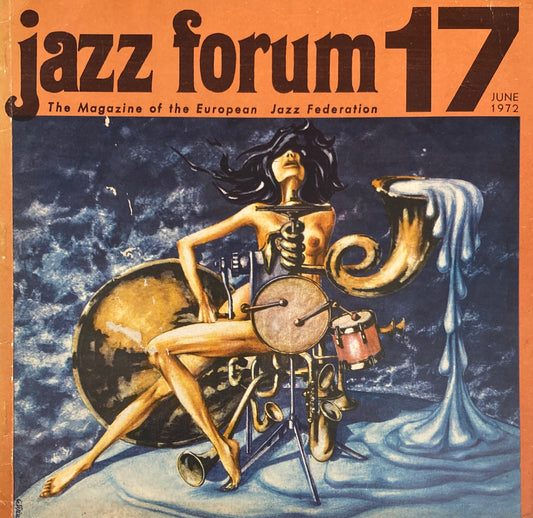 jazz forum 17 The Magazine of the European Jazz Federation　1972 June