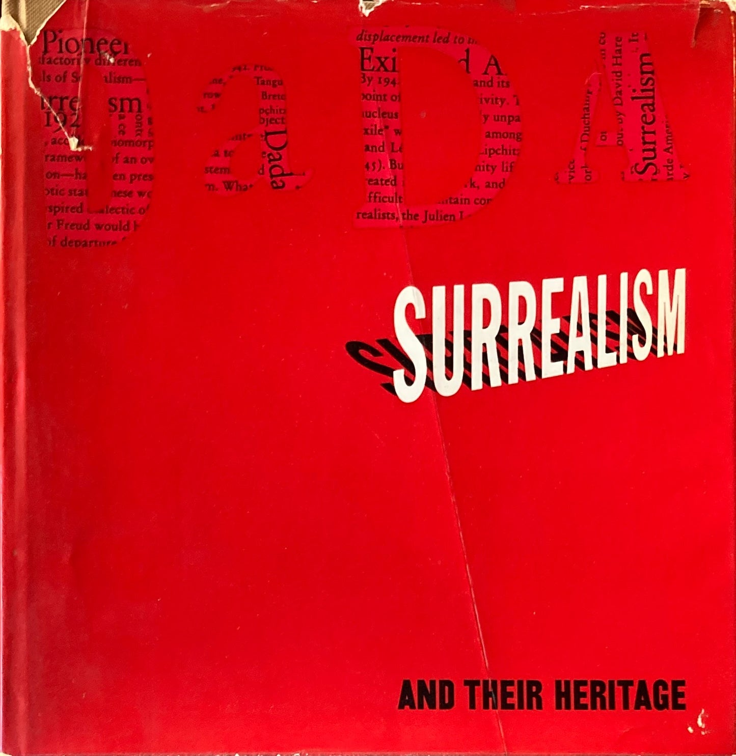 Dada, Surrealism, and their heritage by William S. Rubin