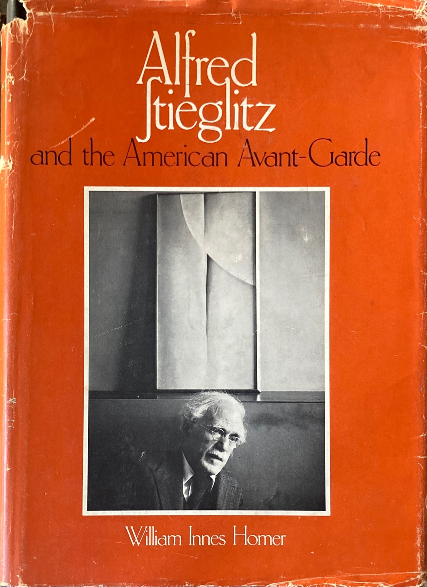 Alfred Stieglitz and the American Avant-Garde  William Innes Homer