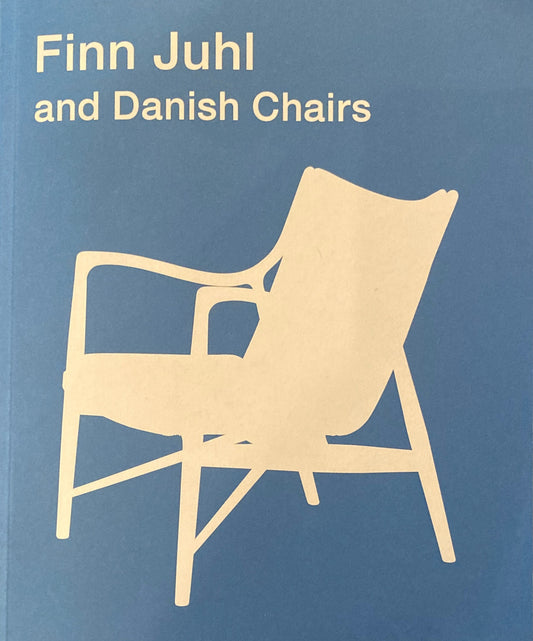 フィン・ユールとデンマークの椅子　Finn Juhl and Danish chairs　