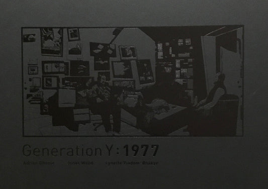 Generation Y: 1977　現代芸術復興財団