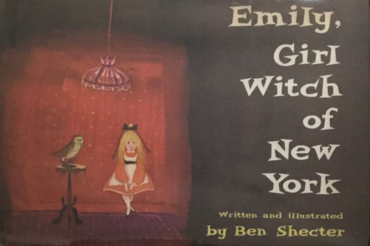 Emily, Girl Witch of New York Ben Shecter　ベン・シェクター