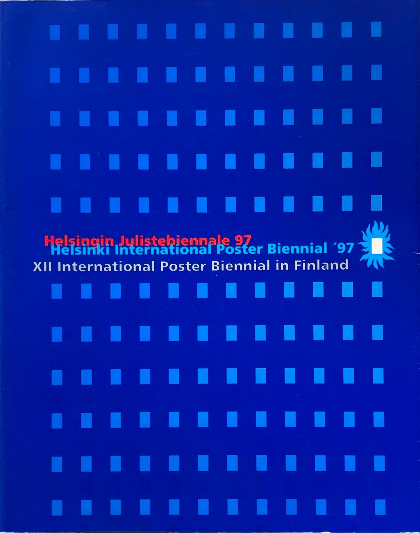 Helsinki International Poster Biennial '97 : XII International Poster Biennial in Finland