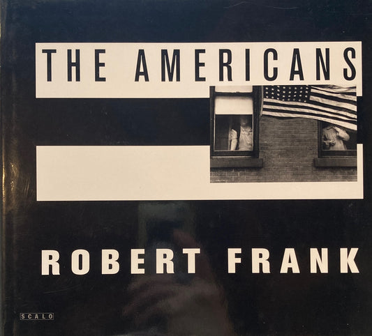 The Americans　ロバート・フランク写真集　SCALO版