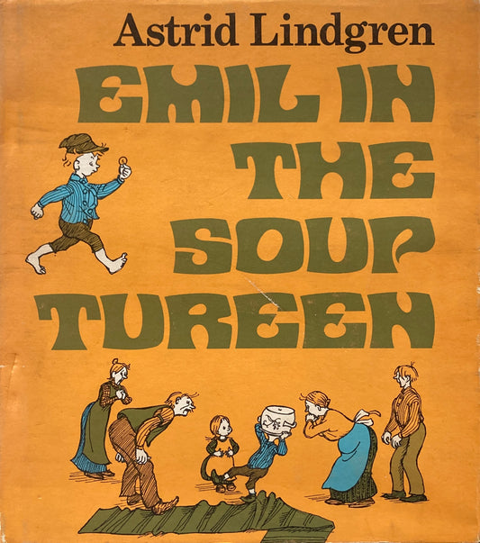 Emil in the Soup Tureen　Astrid Lindgren　A.リンドグレーン