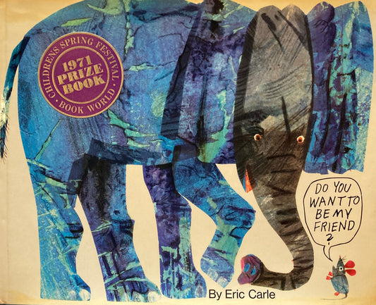 Do You Want to be My Friends?　Eric Carle　エリック・カール
