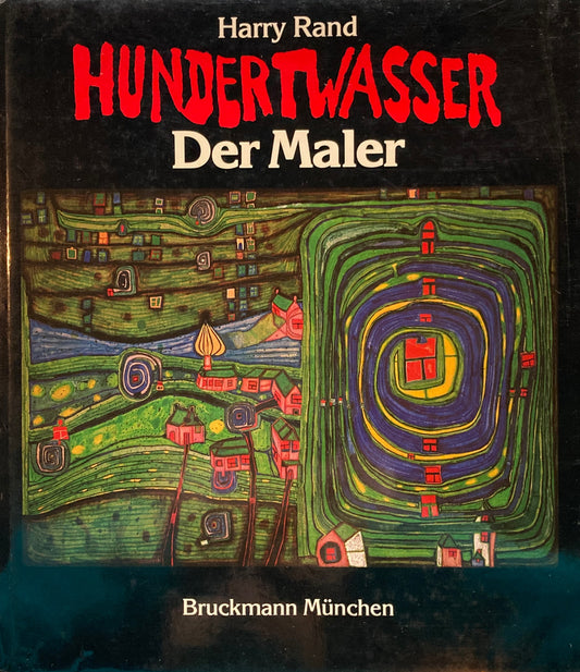 Hundertwasser　Der Maler フンデルト・ワッサー　Harry Rand