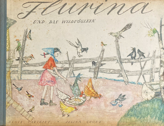 Flurina und das Windvoglein フルリーナと山の鳥　Alois Carigiet