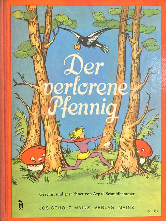 Der Verlorene Pfennig　Hans Däumlings seltsame Abenteuer