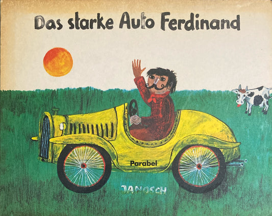 Das Starke Auto Ferdinand　Janosch