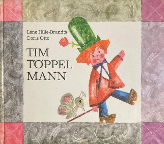 Tim Toppel Mann　Doris Otto
