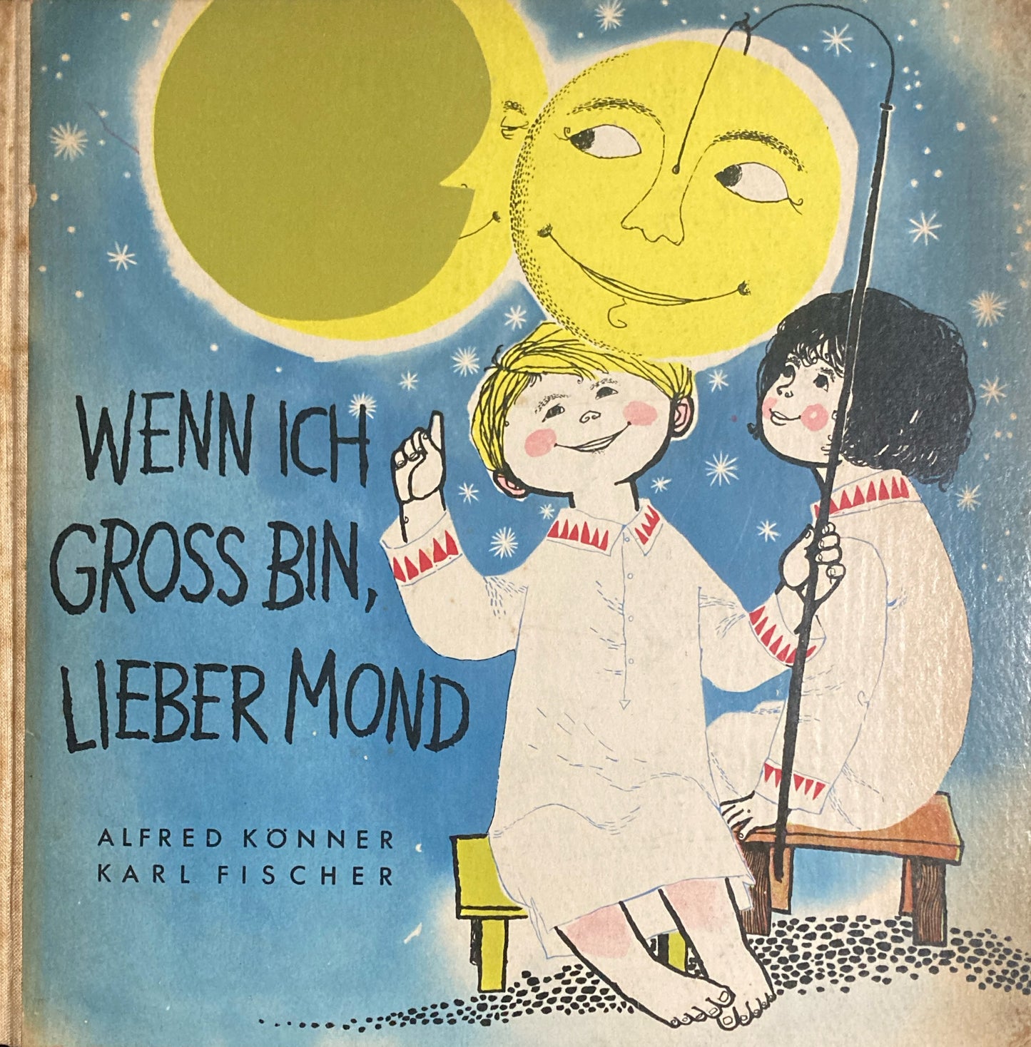 Wenn Ich Gross Bin, Lieber Mond　Alfred Konner　Karl Fischer　