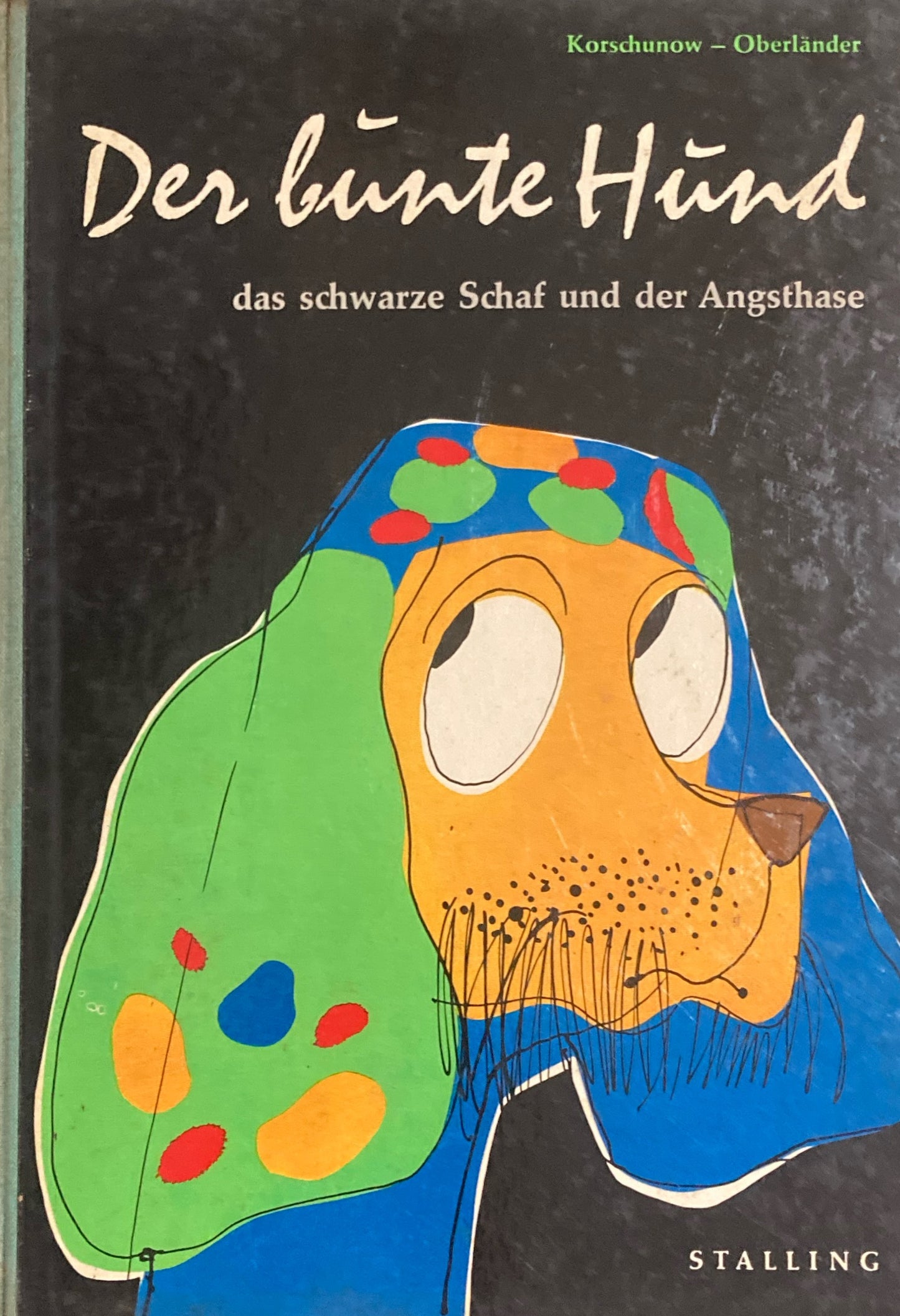 Der bunte Hund, das schwarze Schaf und der Angsthase