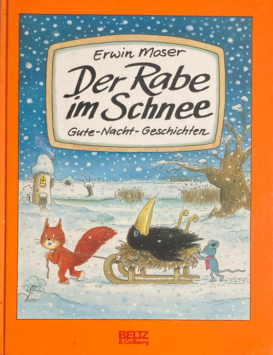 Der Rabe im Schnee　Gute- Nacht- Geschichten