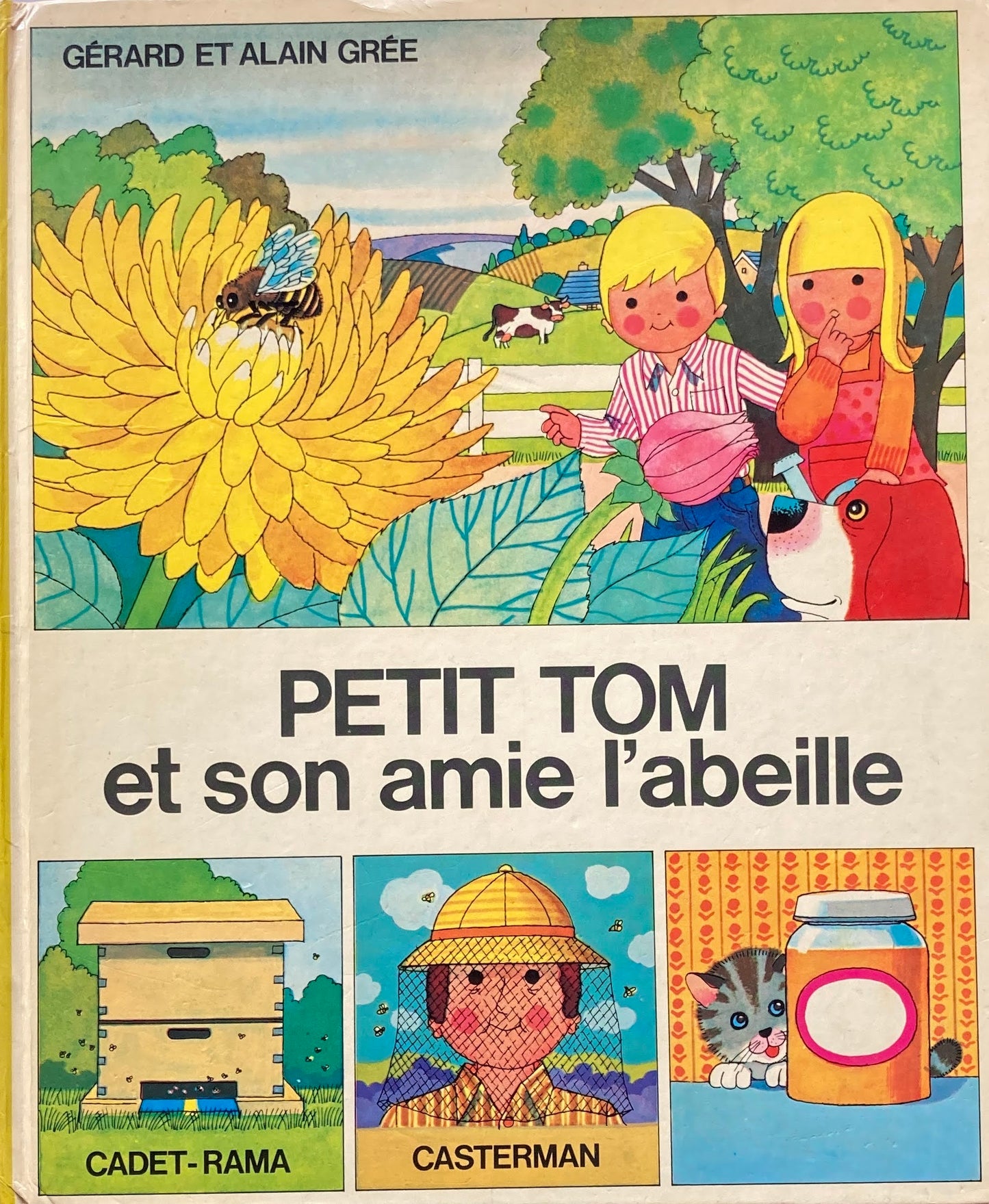 PETIT TOM et son amie l'abeille GERARD ET ALAIN GREE