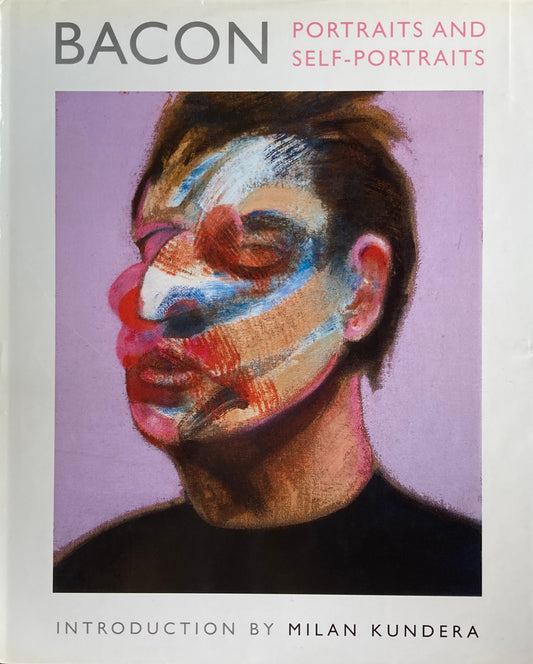 Bacon　Portraits and Self-Portraits フランシス・ベーコン