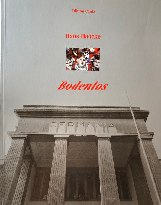 Hans Haacke　 Bodenlos　ハンス・ハーケ