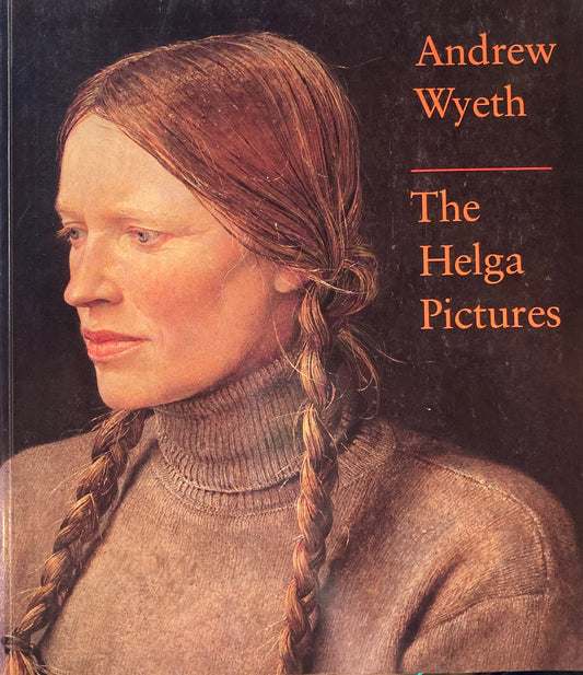 Andrew Wyeth  The Helga Pictures　ヘルガ　アンドリュー・ワイエス　