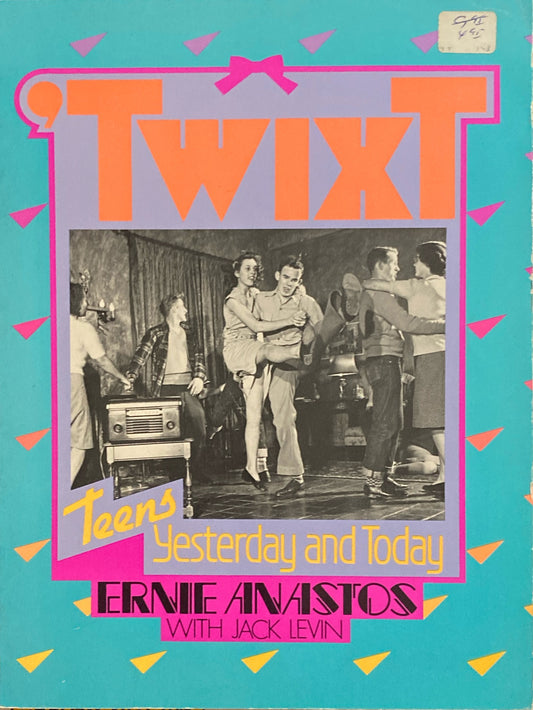 ’Twixt: Teens Yesterday and Today