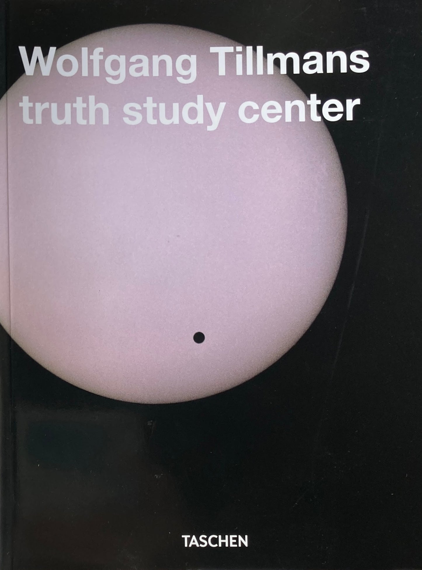Burg / Truth Study Center / Wolfgang Tillmans　全3冊　Wolfgang Tillmans ヴォルフガング・ティルマンス