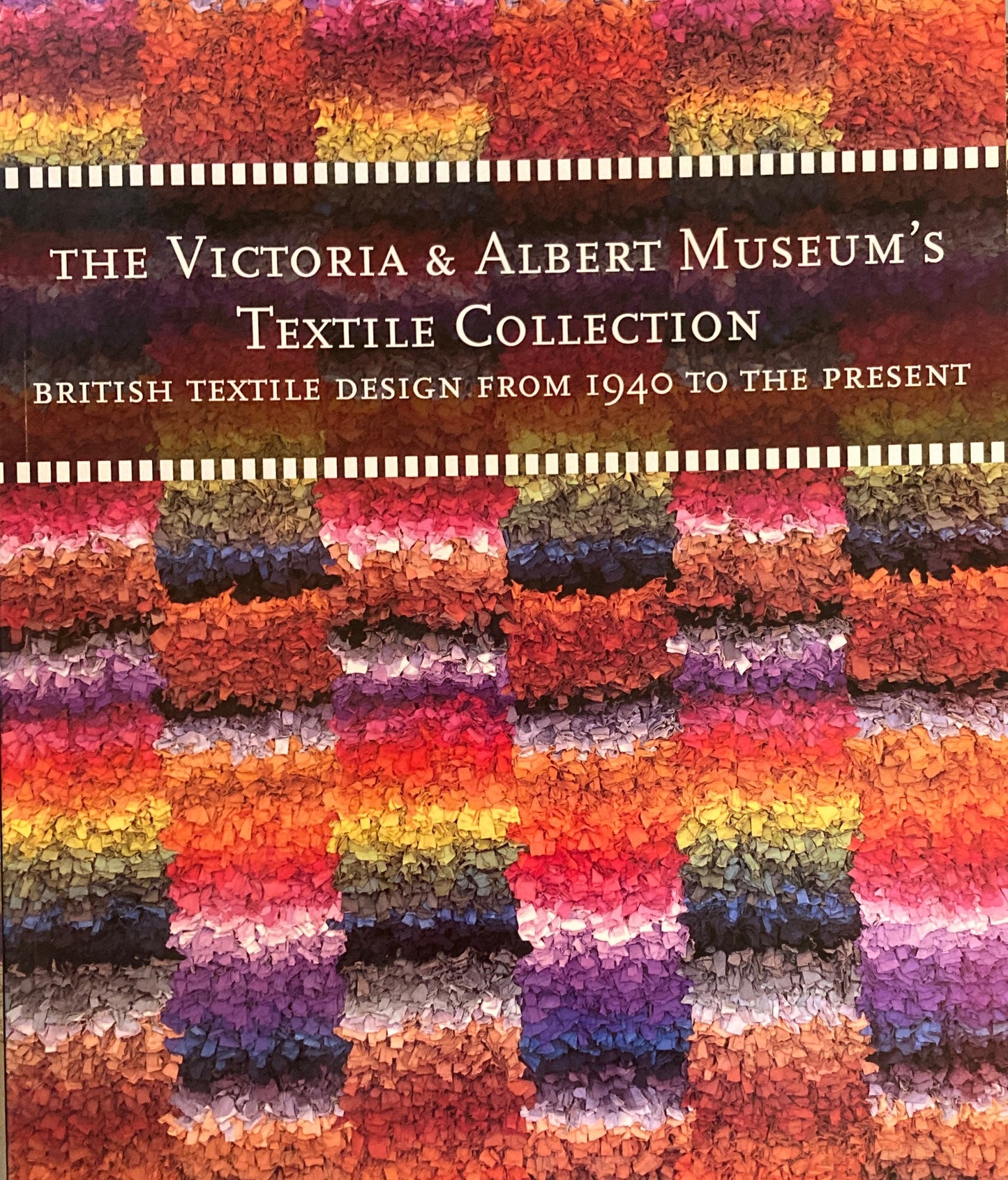 British Textile Design from 1940 to the Present　The Victoria and Albert Museum's Textiles Collection　