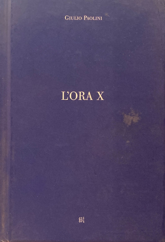 L'ORA X　GIULIO PAOLINI　