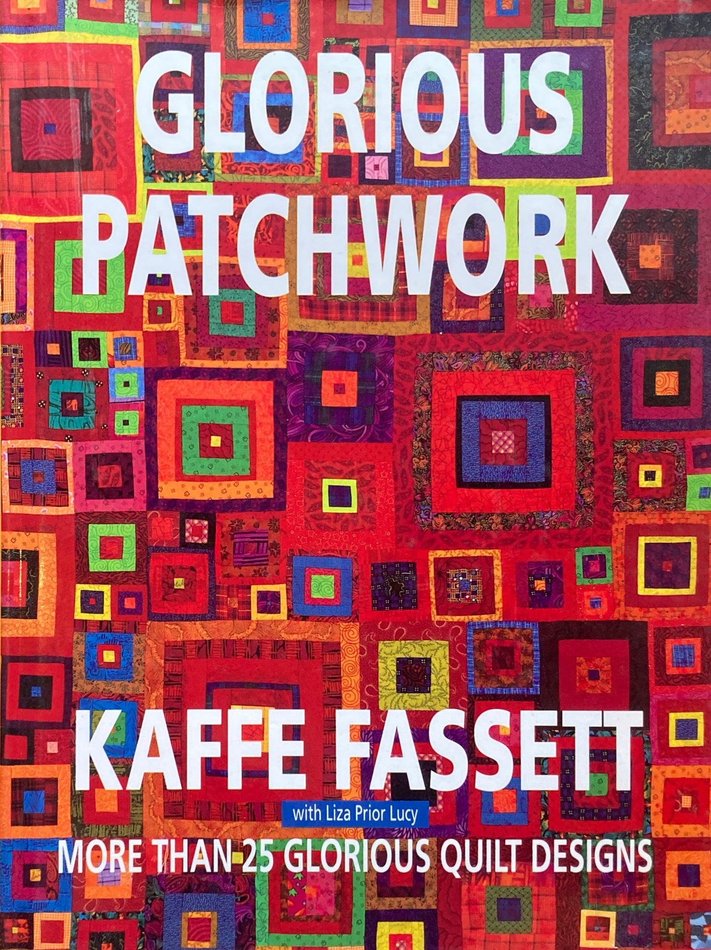 Glorious Putchwork Kaffe Fassett