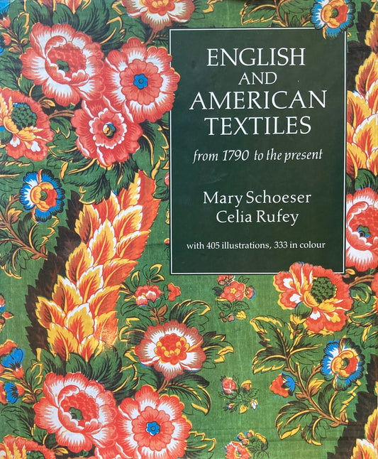 English and American Textiles　From 1790 to the Present