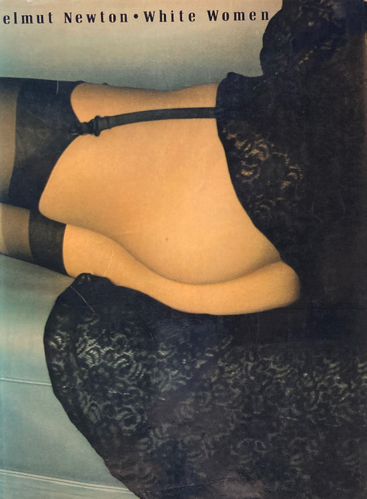White women  HELMUT NEWTON   ヘルムート・ニュートン