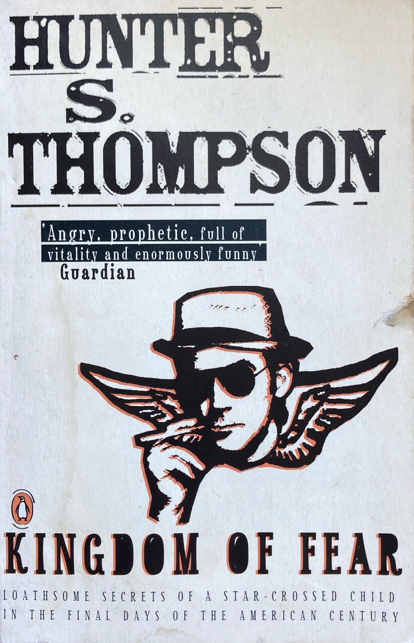 Kingdom of Fear　Hunter S.Thompson　