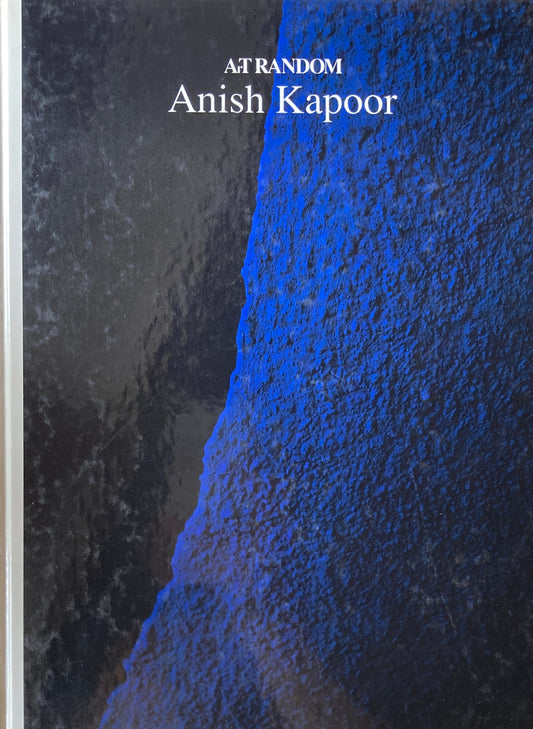 ArT RANDOM 28　Anish Kapoor　アートランダム